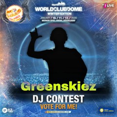 Greenskiez - BigCityBeats WORLD CLUB DOME Winter Edition DJ Contest