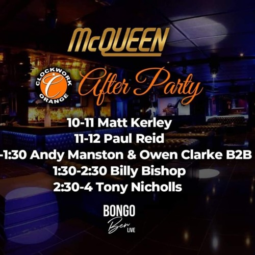 Billy Bishop - Clockwork Orange After Party Set @McQueens 30th November 2019