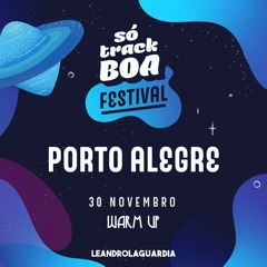 WARM UP SÓ TRACK BOA - PORTO ALEGRE 2019