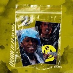 Work It Flacko (Edit)