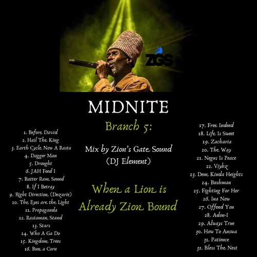 Midnite Branch 5: When A Lion Is Already Zion Bound - Mix by Zion's Gate Sound (DJ Element)