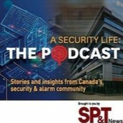 A Security Life: Episode 6 — Patrick Straw, CANASA