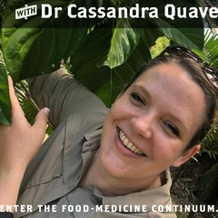 E5: Blending pharmacology and ethnobotany with Dr Cassandra Quave