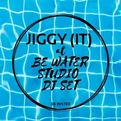 Jiggy (IT) @ BE WATER STUDIO - DEZ/2019