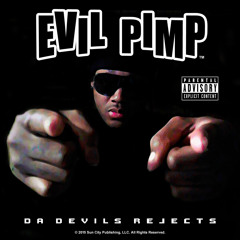 Evil Pimp- Kiss of Death