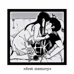 ×First memory×