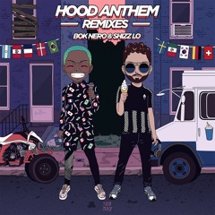 Bok Nero & Shizz Lo - Hood Anthem (Blvk Sheep Remix)