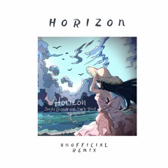 Horizon (Unofficial Remix) (Prod by. Jordy Chandra) (Feat. Park Bird)