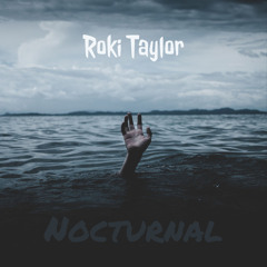 Roki Taylor - Nocturnal
