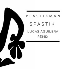 Richie Hawtin Plastikman - Spastik (Lucas Aguilera Remix)