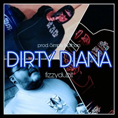 DIRTY DIANA (Prod. Simply Nathan)