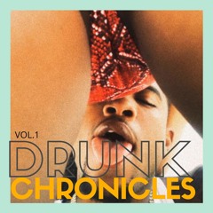 #DRUNKCHRONICLES VOL.1 ( Slow bashment mix) FT IQ, LIL DURK, KARTEL, ALKAINE, POPCAAN & MORE