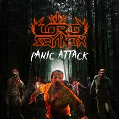 Lord Swan3x - Panic Attack