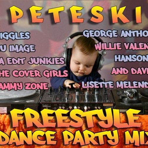 PeteSki - FreeStyle Dance Party Mix