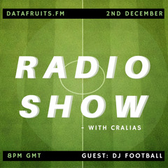 Radio Show With Cralias (DJ FOOTBALL Guestmix) 12022019