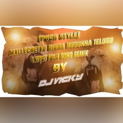 Mallechettu Kinda Kusunna ( Punch Style ) Mix By Dj Vicky