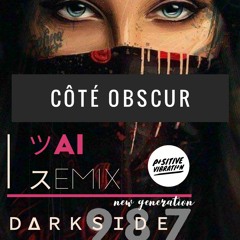 Côté obscure - (DarkSide987 x ツai スemix) - [4ihitai terou] - 2020