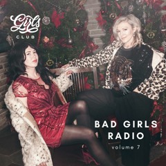 Bad Girls Radio Vol. 7