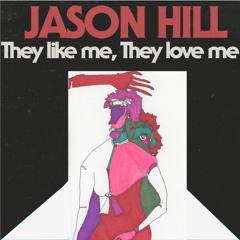 They like me, They love me