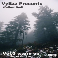 "Follow God" VyBzz