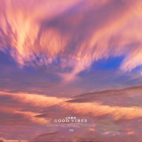 JABO - Good Vibes (prod. by Nest)