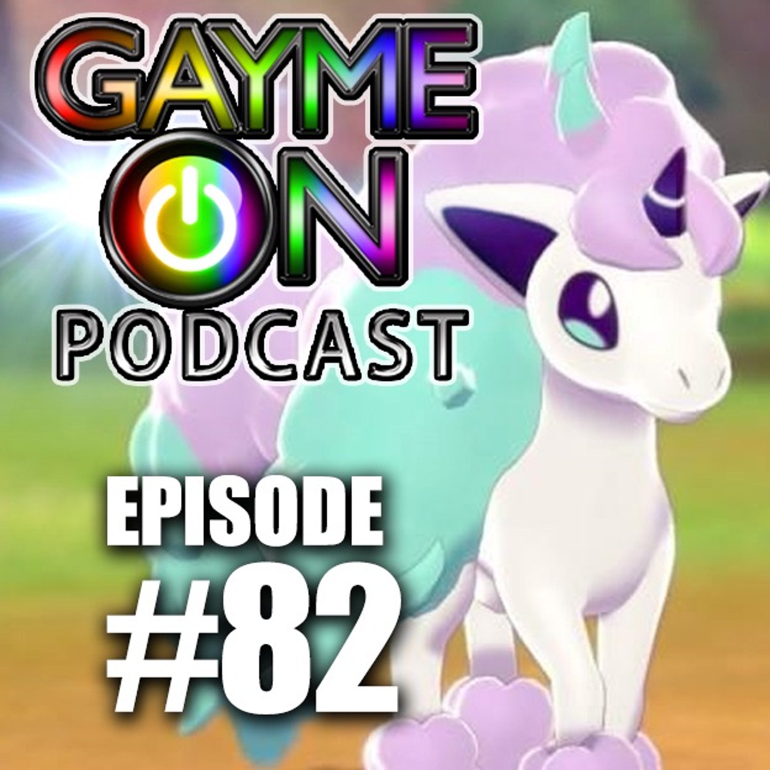 Episode 82 - Pokémon Sword and Shield