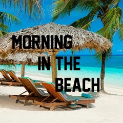 Morning In The Beach - Imonicron