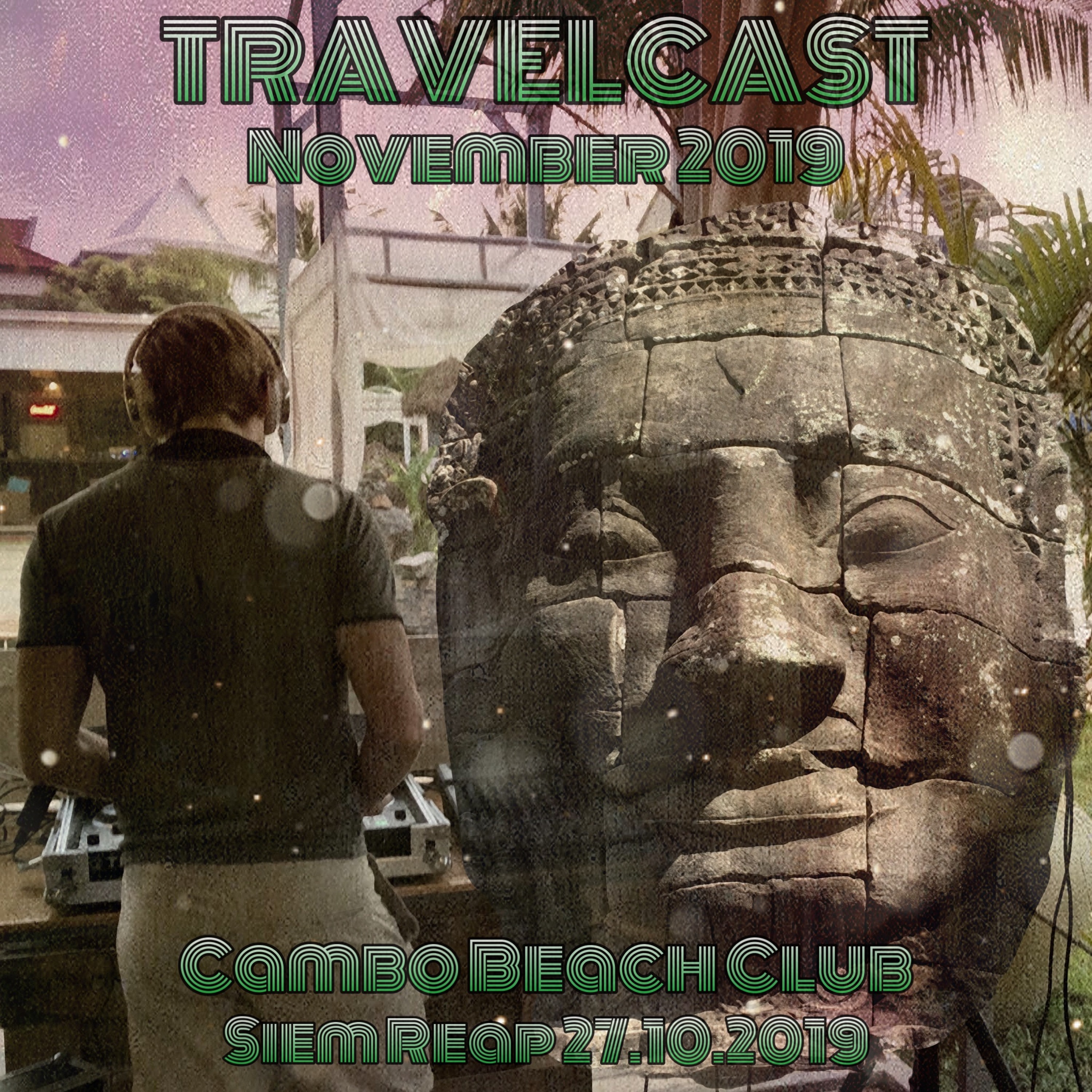 Travelcast - November 2019 - Cambo Beach Club Siem Reap 27.10.2019