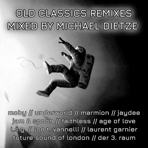 Old Classics Remixes (from the 90´s)