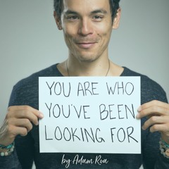 You Are Who You've Been Looking For (Single)