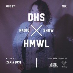 DHS Guestmix: Zaria (US)