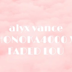 ALYX VANCE - HONOKA4000 X FADED LOU