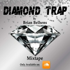 💎Brian Belhens - Diamond trap 🔥