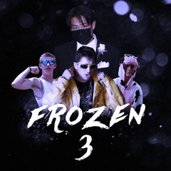 Frozen 3 (Feat. Big Tasty, Ballin Curt, & Lil Wanch)