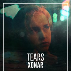 Xonar - Tears (Original Mix)