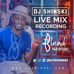 Dj Shinski - Live at Blend Nairobi Part 2 (Reggae, Afrobeats)