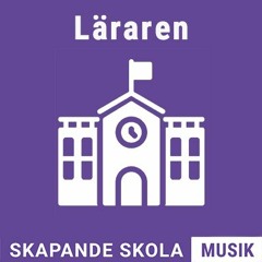 Skapande Skola Musik Podcast Lärare Mariann