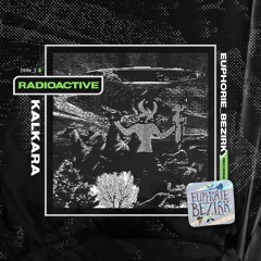 EB003 ◦ Kalkara - Radioactive (Original Mix)