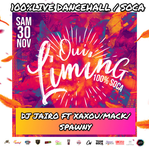 DJ JAIRO FT XAXOU/MACK/SPAWNY : 100%LIVE SOCA AND SOCA OUILIMING