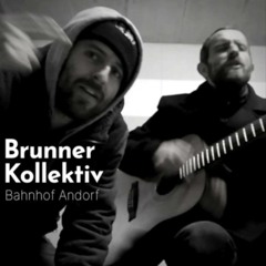 Brunner Kollektiv - Bahnhof Andorf (Original Mix)