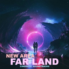 FAR LAND - NEW AREA