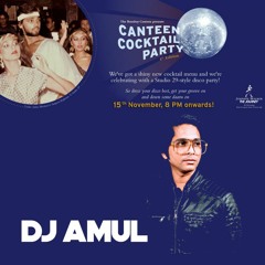 DJ AmuL @ The Bombay Canteen ( 70s - 80s Pop Funk Disco 4 Hrs Mix )| 15.11.19