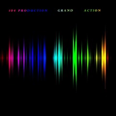 104 Prod. - Grand Action Trap Hip Hop Beat