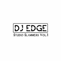 DJ Edge - Studio Slammers Vol.1
