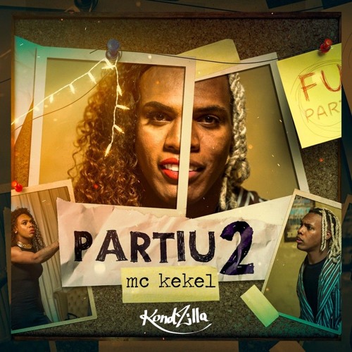 Mc Kekel - Partiu 2