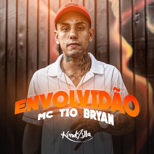 Mc Tio Bryan - Envolvidão