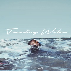 ELI DAN - Treading Water
