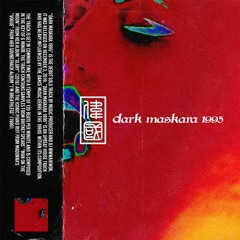 DARK MASKARA 1995