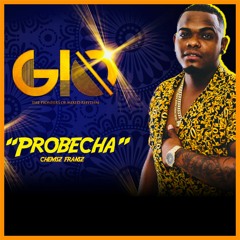 PROBECHA- Gio Ft.Chemsz Fransz