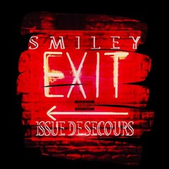 Smiley(Chimio_Gvng)- Issue de secours (mixed by AM'S)